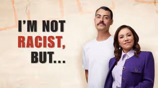 I'm Not Racist, But...