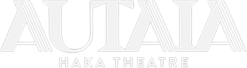 Autaia Haka Theatre
