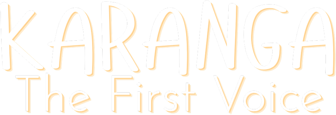 Karanga: The First Voice
