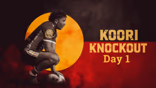 Koori Knockout Day 1 TN