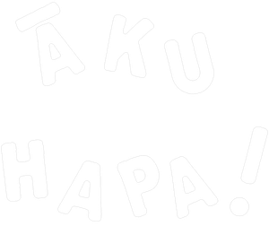 Āku Hapa!