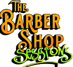 The Barbershop Sessions