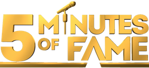 5 Minutes of Fame