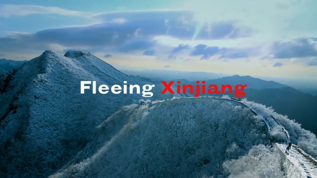 Fleeing Xinjiang