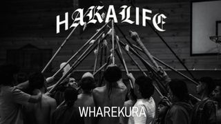 Haka Life Wharekura