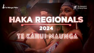 Kapa Haka Regionals 2024 - Te Kāhui Maunga