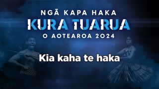 Ngā Kapa Haka Kura Tuarua o Aotearoa 2024