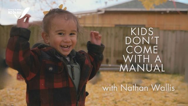 Kids Don't Come with a Manual