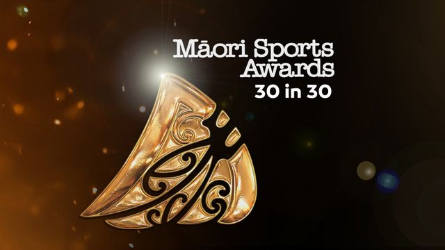 Māori Sports Awards - 30 in 30