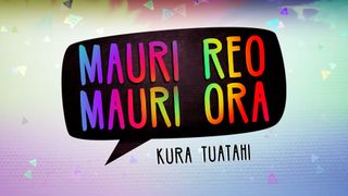 Mauri Reo Kura Tuatahi