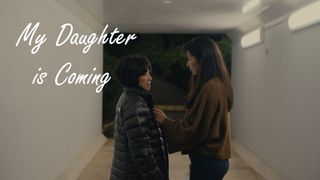 My Daughter is Coming