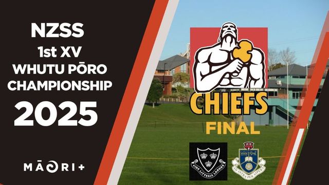 NZSS First XV Rugby Chiefs Final - Wesley College v Rotorua Boys' High School