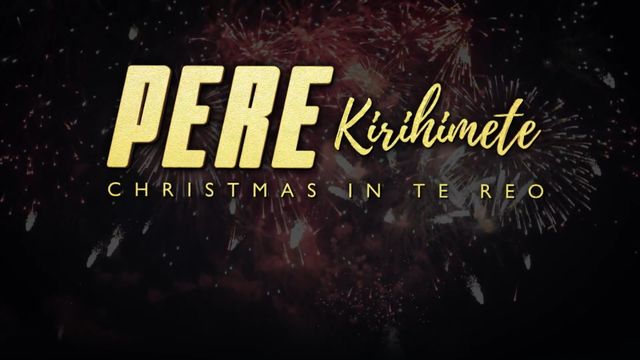 Pere Kirihimete: Christmas in Te Reo