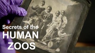 Secrets of the Human Zoos