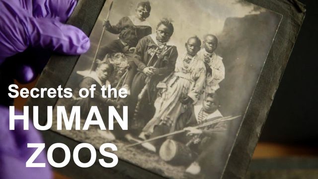 Secrets of the Human Zoos