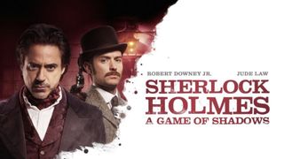 Sherlock Holmes 2: A Game of Shadows