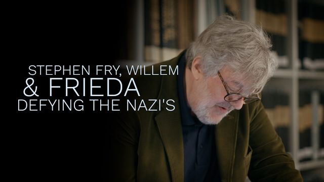 Stephen Fry, Willem and Frieda - Defying the Nazi's