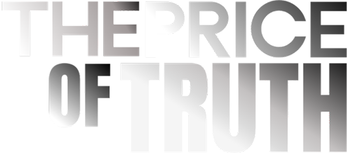 The Price of Truth