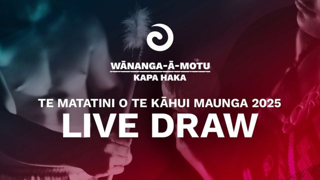 Te Matatini O Te Kāhui Maunga 2025 - Live Draw