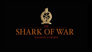 The Shark of War: Kia Mate ā Ururoa