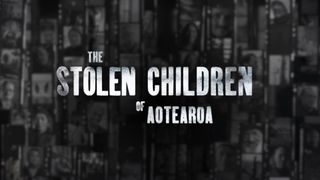 The Stolen Children of Aotearoa