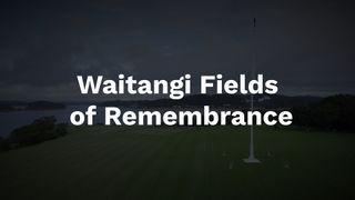 Waitangi Fields of Remembrance